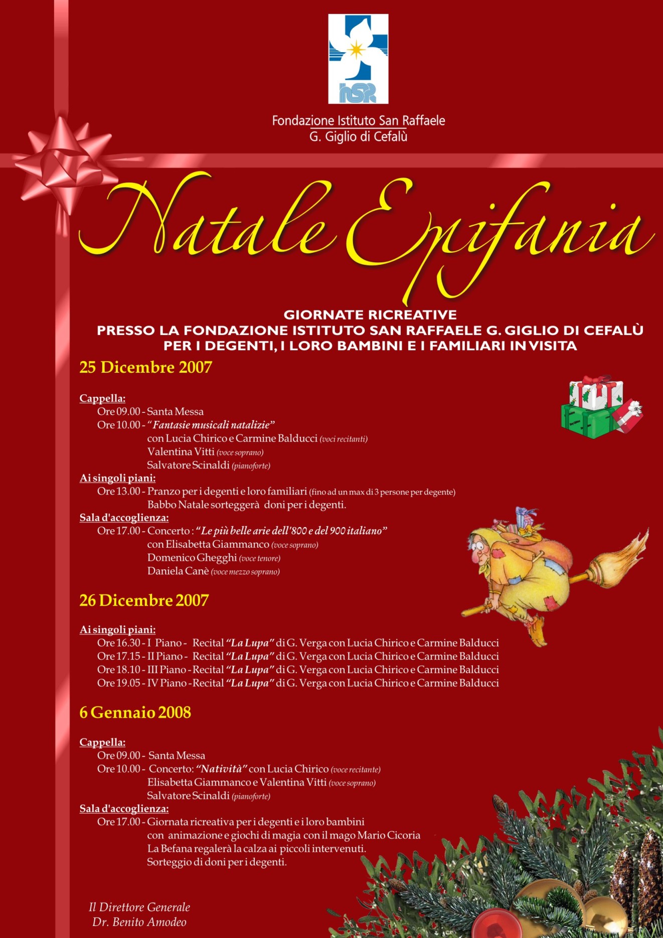 3 gennaio 2008 - Il programma delle giornate ricreative