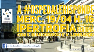 A #ospedalerisponde il 19 aprile l’ipertrofia prostatica benigna