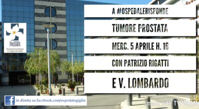 A #ospedalerisponde parliamo di tumore prostata col prof. Rigatti