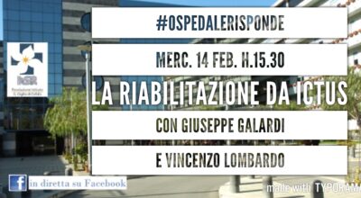 A #ospedalerisponde merc. 14 la riabilitazione post ictus con Giuseppe Galardi