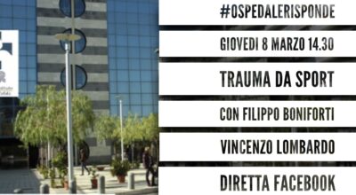 A #ospedalerisponde giovedì 8 marzo h. 14.30 Traumi da sport