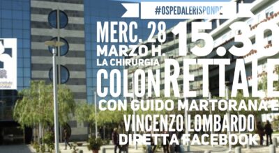 A #ospedalerisponde mercoledì la chirurgia colon rettale con Guido Martorana