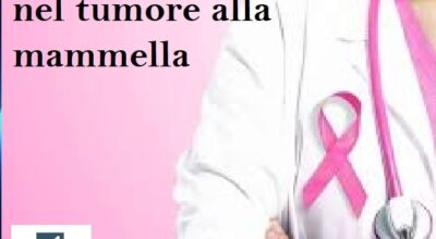 Tumore al seno: diagnosi, terapia e assistenza