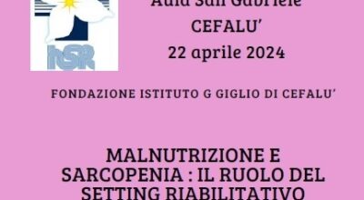 Riabilitazione: malnutrizione e sarcopenia