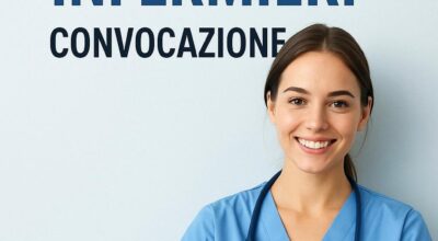 CONVOCAZIONE:Avviso di lavoro tramite selezione pubblica per la creazione di una Graduatoria di merito al fine di individuare personale idoneo per la stipula di contratti a tempo indeterminato quale INFERMIERE